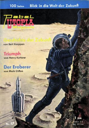 [Utopia Magazin 17] • Geschichte der Zuikunft / Triumpf / Der Eroberer